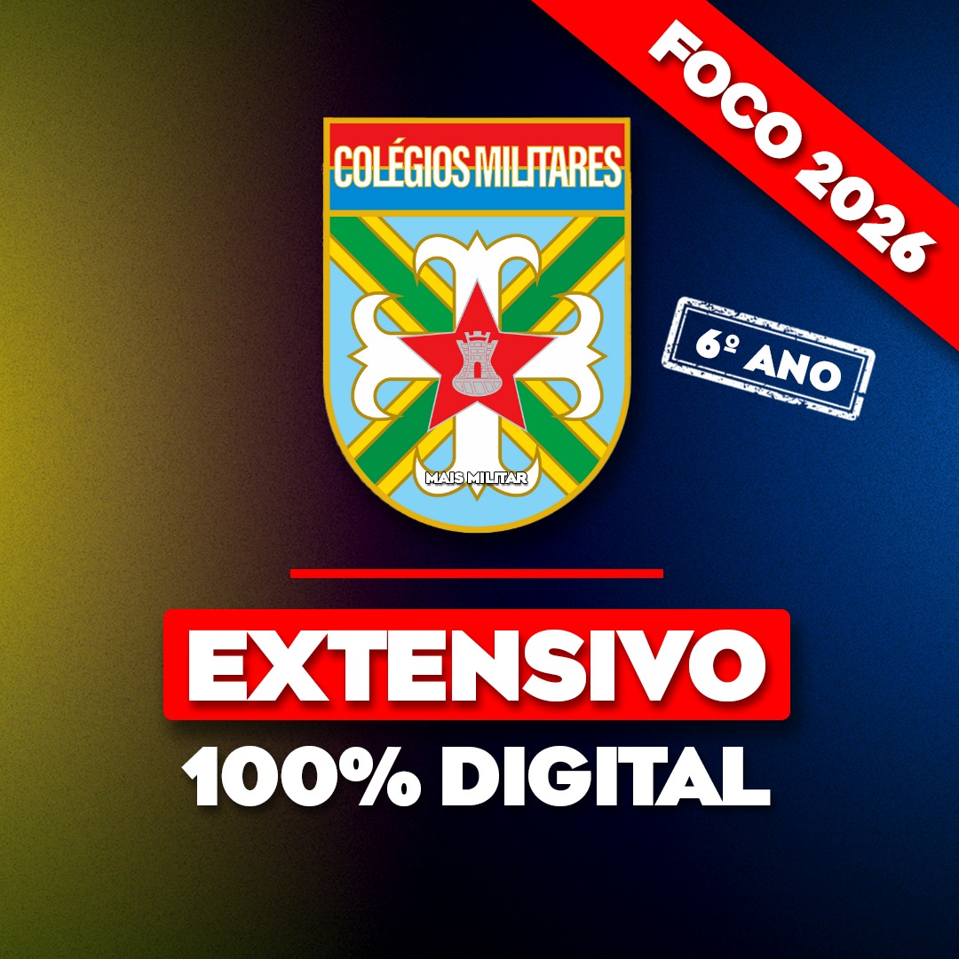 Preparatório 100% Digital para Colégios Militares do Exército (6º ano)